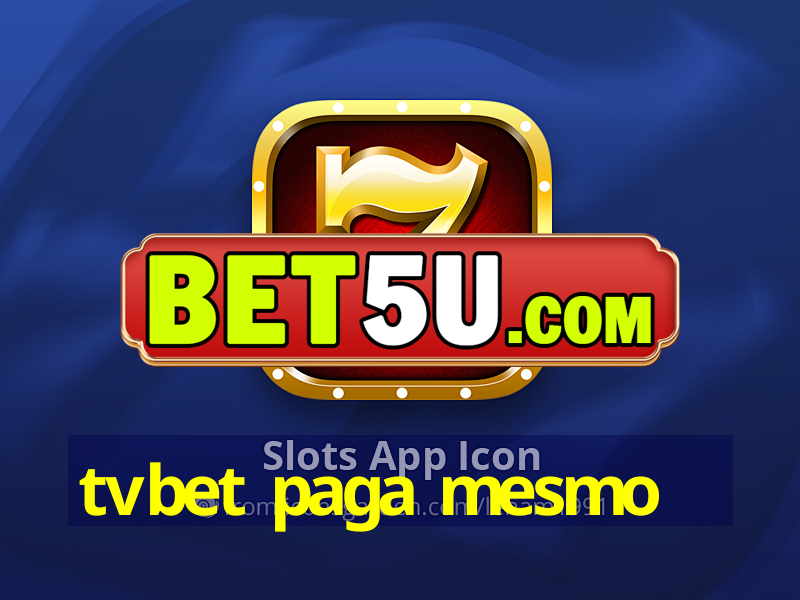 tvbet paga mesmo